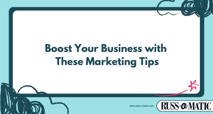russ-o-matic-post-featured-image-small-business-marketing-10