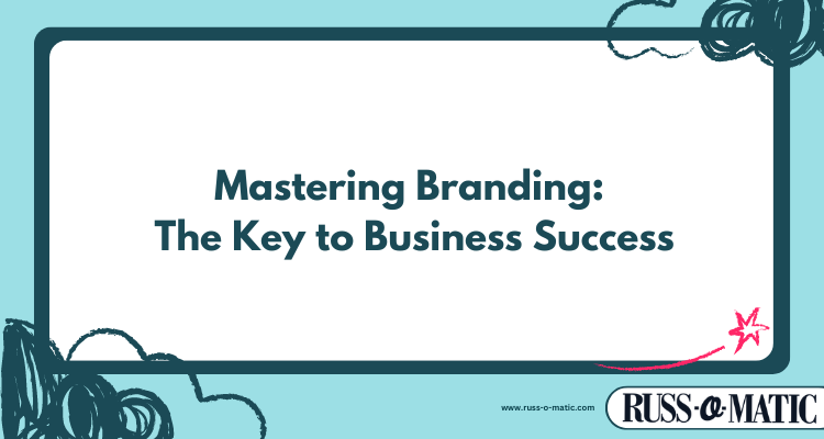 russ-o-matic-post-featured-image-small-business-marketing-12