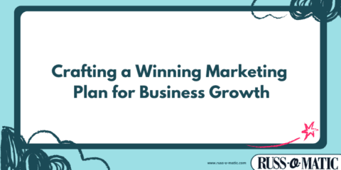 russ-o-matic-post-featured-image-small-business-marketing-13