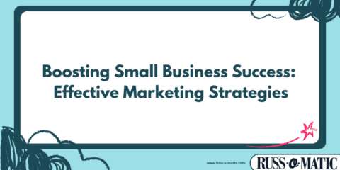 russ-o-matic-post-featured-image-small-business-marketing-19